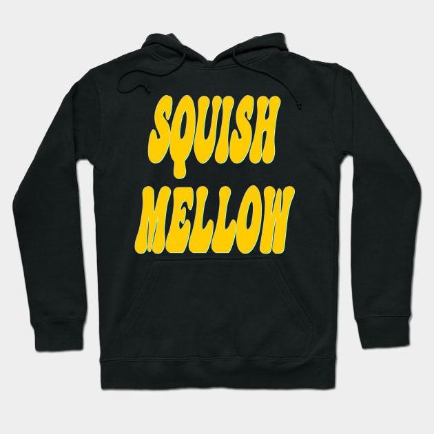 Squish Mellow Hoodie by Wakingdream